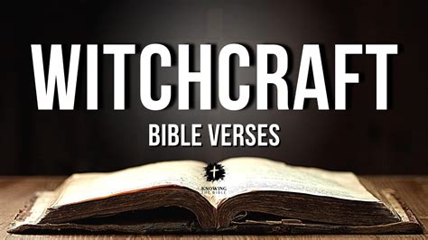 Bible Verses About Witchcraft Kjv Witchcraft In The Bible Explained