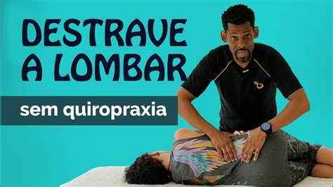 Descompressão Lombar SEM Quiropraxia 3 exercícios para aliviar a