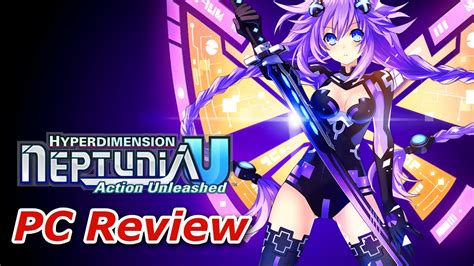 Pc Review Hyperdimension Neptunia U Action Unleashed Steam 60fps