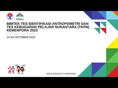 Sosialisasi Tkpn Dan Atroprometri Siswa I Sd Smp Sma Sederajat Kab