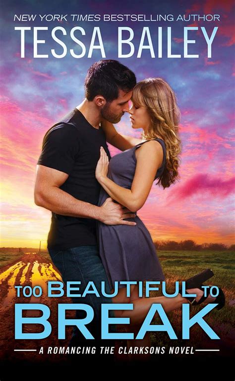 Romancing The Clarksons Series Tessa Bailey