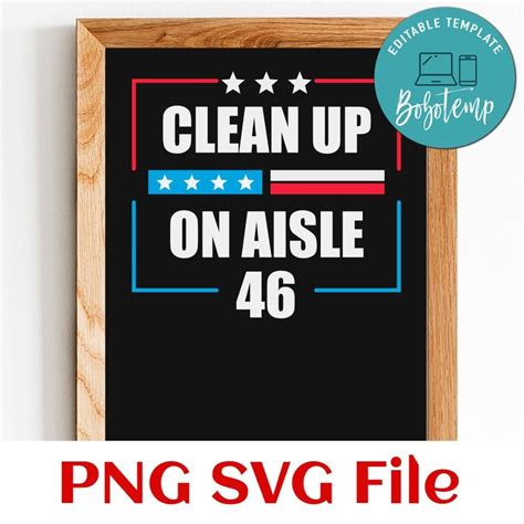 Clean Up On Aisle 46 Png Svg File Template Bobotemp