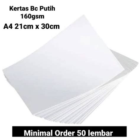 Jual Kertas Bc Putih 160gsm A4 Min Order 50 Lembar Shopee Indonesia