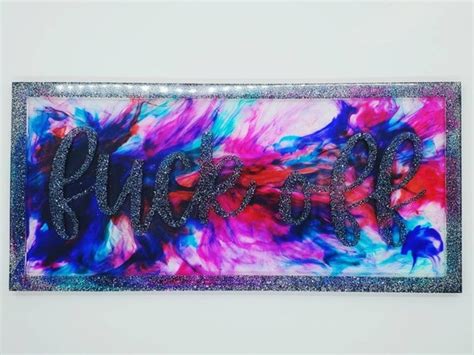 Fuck Off Sign Resin Sign Offensive Sign Offensive Wall Art Etsy