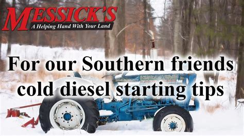 Cold Diesel Starting Tips For Our Friends In The South Youtube