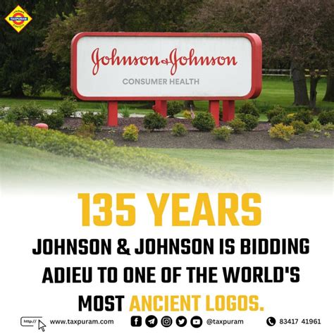 135 years ! Johnson & Johnson is bidding adieu to one of the world’s most ancient logos. – Taxpuram