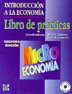 Introduccion A La Economia Libro De Practicas Microeconomia Gimeno