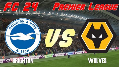 FC 24 23 24 Premier League Simulation Brighton Vs Wolverhampton