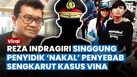 REZA INDRAGIRI Singgung Penyidik Nakal Sebut Penyebab Sengkarut