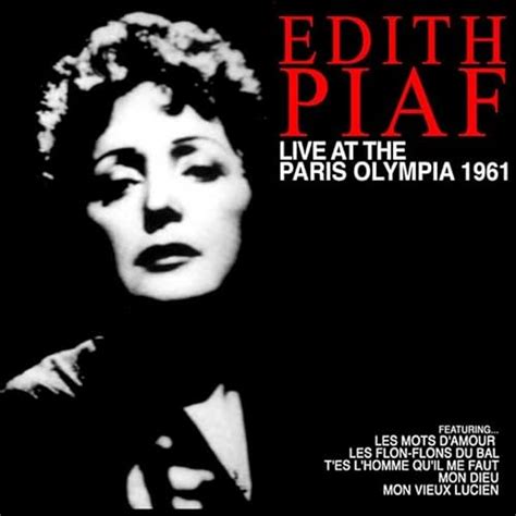 Edith Piaf Live At The Paris Olympia Von Dith Piaf Bei Amazon