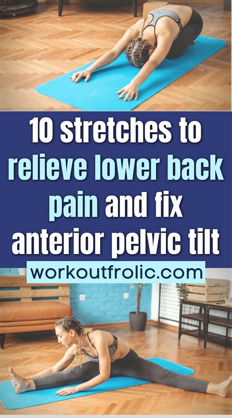 10 Easy Anterior Pelvic Tilt Stretches To Relieve Back Pain Artofit