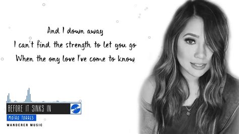 Moira Dela Torre - Before It Sinks In - Lyrics Chords - Chordify