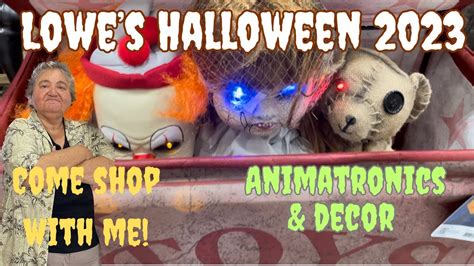 Lowes Halloween Decor 2023 Animatronics Come Shop With Me YouTube