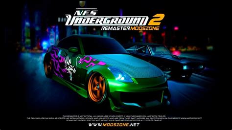 Need For Speed Underground 2 Remaster Modzone Youtube