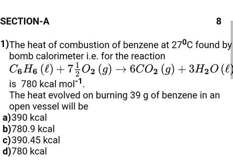 For The Combustion Of 1 Mole Of Liquid Benzene At 25 C The Heat Of