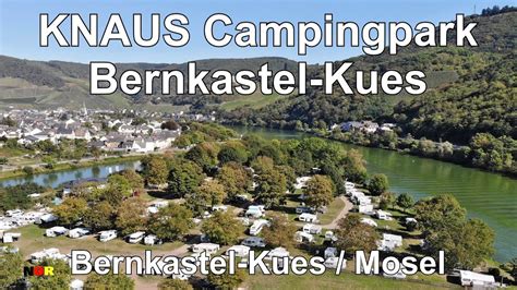 KNAUS Campingpark Bernkastel Kues An Der Mosel YouTube