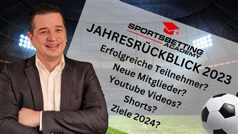 Jahresr Ckblick Und Was Kommt Sports Betting Academy Youtube