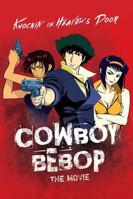 Cowboy Bebop The Movie 2001 Posters — The Movie Database Tmdb