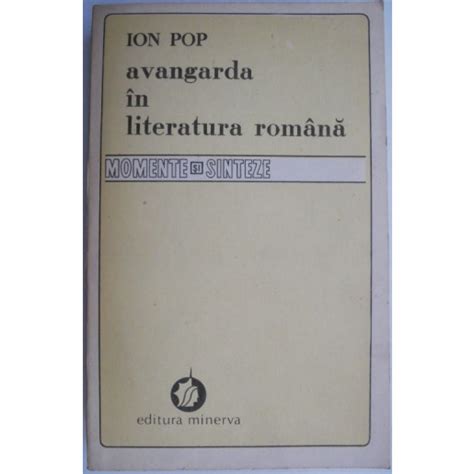 Avangarda In Literatura Romana Ion Pop