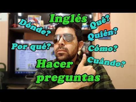 Palabras para preguntar en inglés Yarib Class YouTube