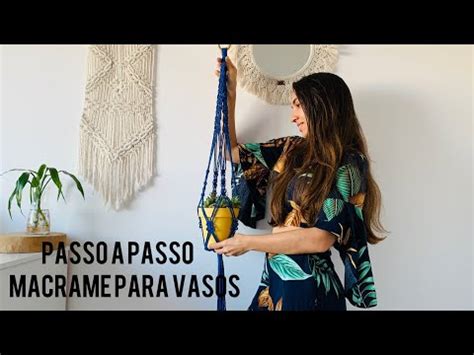 Passo a passo Macramê para vasos Macramê barbante tutorial