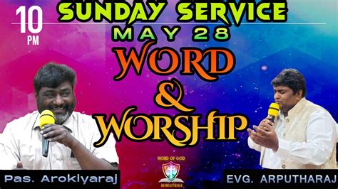 Sunday Service Wgmc Worship Evg Arputharaj Message Bro