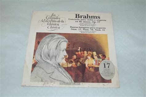 Johannes Brahms Grandes Maestros De La Música Clásica Vol 17 Mercadolibre