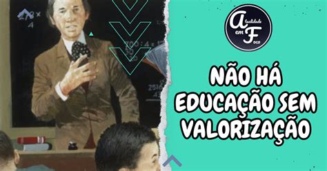 Nao Ha Educacao Sem Transformacao E Nem Transformacao Sem Conflitos