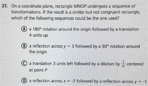 Solved 27 On A Coordinate Plane Rectangle MNOP Undergoes A Sequence