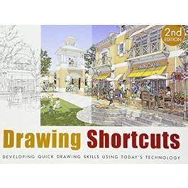 Drawing Shortcuts Developing Quick Drawing Skills Using Today S