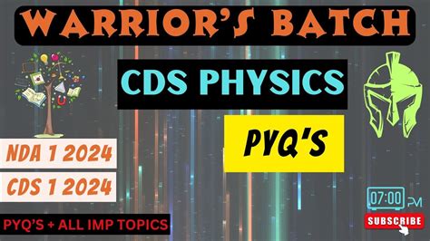 Cds Physics Pyq S Cds Science Pyq Warrior S Batch Indore Defence