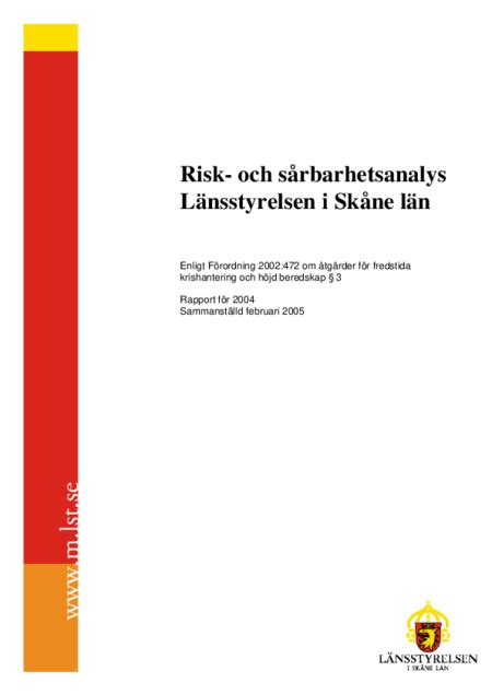 Risk och sårbarhetsanalys Länsstyrelsen i Skåne län rapport för 2004