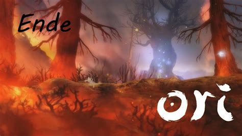 Lets Play Ori And The Blind Forest Ende Wird Nibel Verbrennen