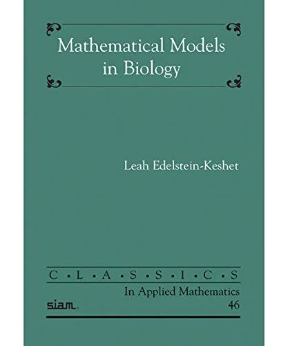 Mathematical Models In Biology Classics In Applied