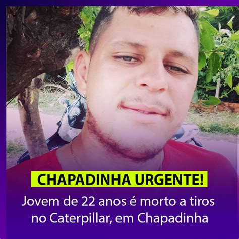 Urgente Jovem De 22 Anos é Morto A Tiros Em Chapadinha Portal Rio