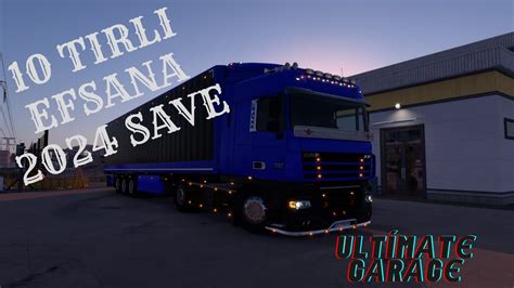 ETS 2 1 49 SAVE 2024 10 Tırlı FULL KODLU 750HP JET TIRLAR YouTube