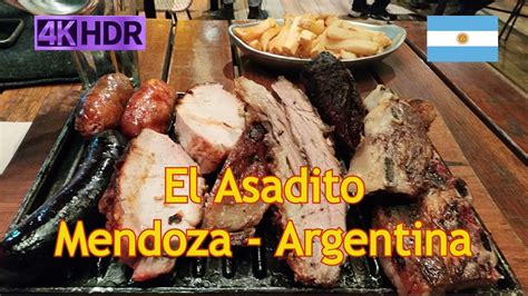 Donde Comer En Mendoza El Asadito Argentina 2023 DE TODO UN POCO 4K