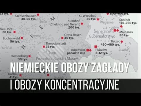 NIEMIECKIE OBOZY ZAGŁADY I OBOZY KONCENTRACYJNE YouTube