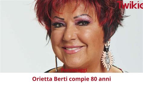 Orietta Berti compie 80 anni Twikie it Il magazine più buono del web