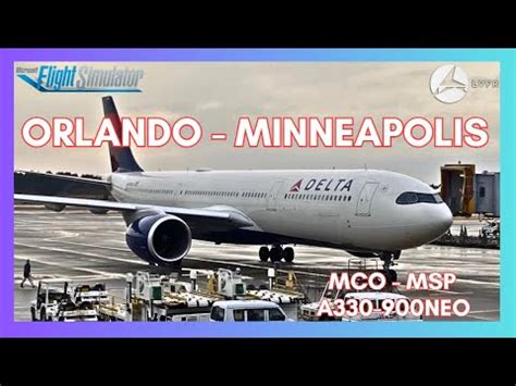 Msfs Orlando Minneapolis Kmco Kmsp A Lvfr Vatsim