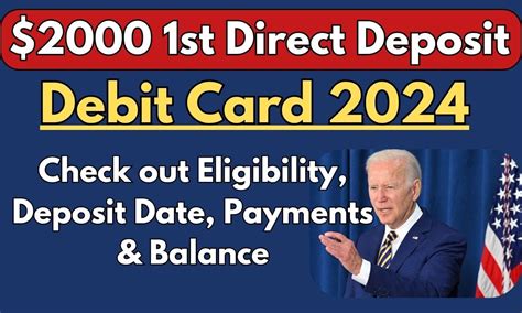 2000 1st Direct Deposit Debit Card 2024 Check Out Eligibility