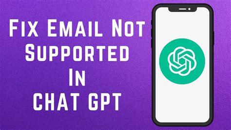 How To Fix The Email You Provided Is Not Supported In Chatgpt Youtube