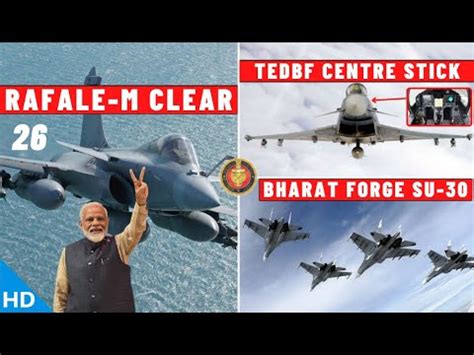 Indian Defence Updates 26 Rafale M Deal Clear TEDBF Centre Stick