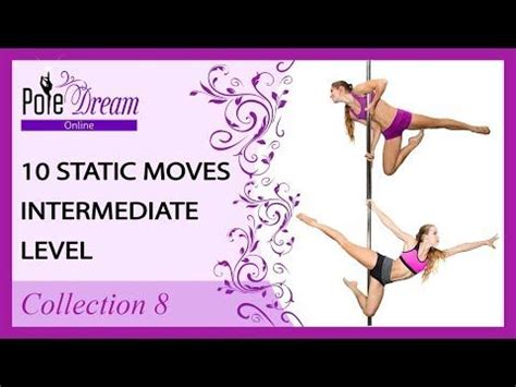 static pole moves  intermediate level youtube pole moves