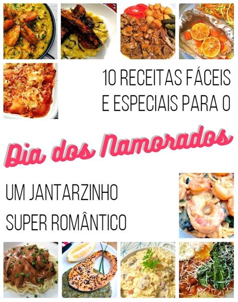 Receitas F Ceis Para Um Jantar Rom Ntico No Dia Dos Namorados