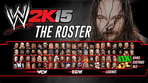 Wwe 2k15 Roster Concept Wwe Wcw Nwo Ecw Nxt Dx And Divas Youtube