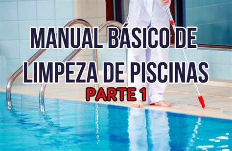 Início da limpeza da piscina Manual básico do tratamento