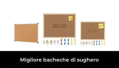 Migliore Bacheche Di Sughero Nel In Base A Recensioni