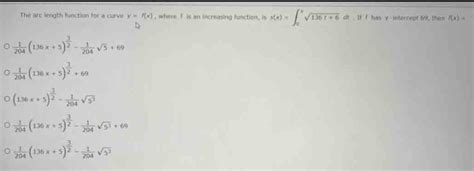 Solved The Arc Length Function For A Curve Y F X Where F Is An