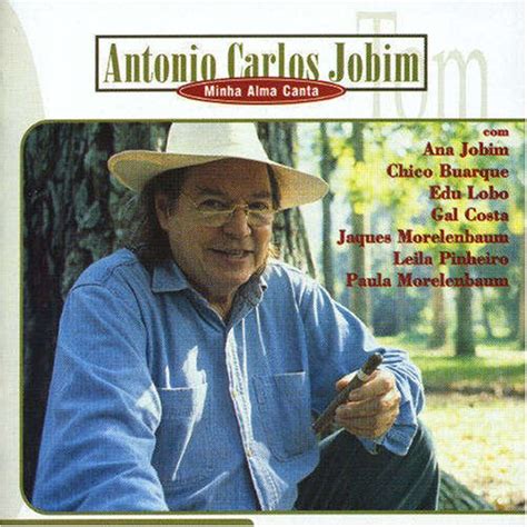 Jobim Tom Minha Alma Canta Music